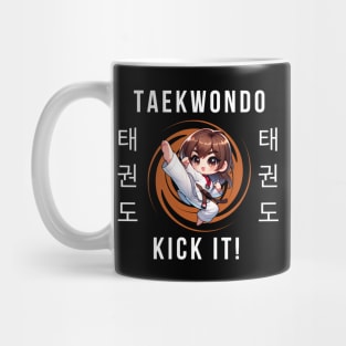 TAEKWONDO KICK IT! Mug